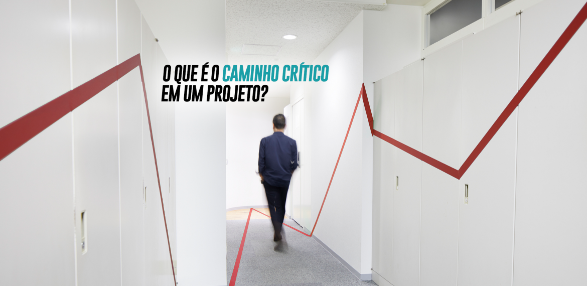 O que é o caminho crítico em um projeto